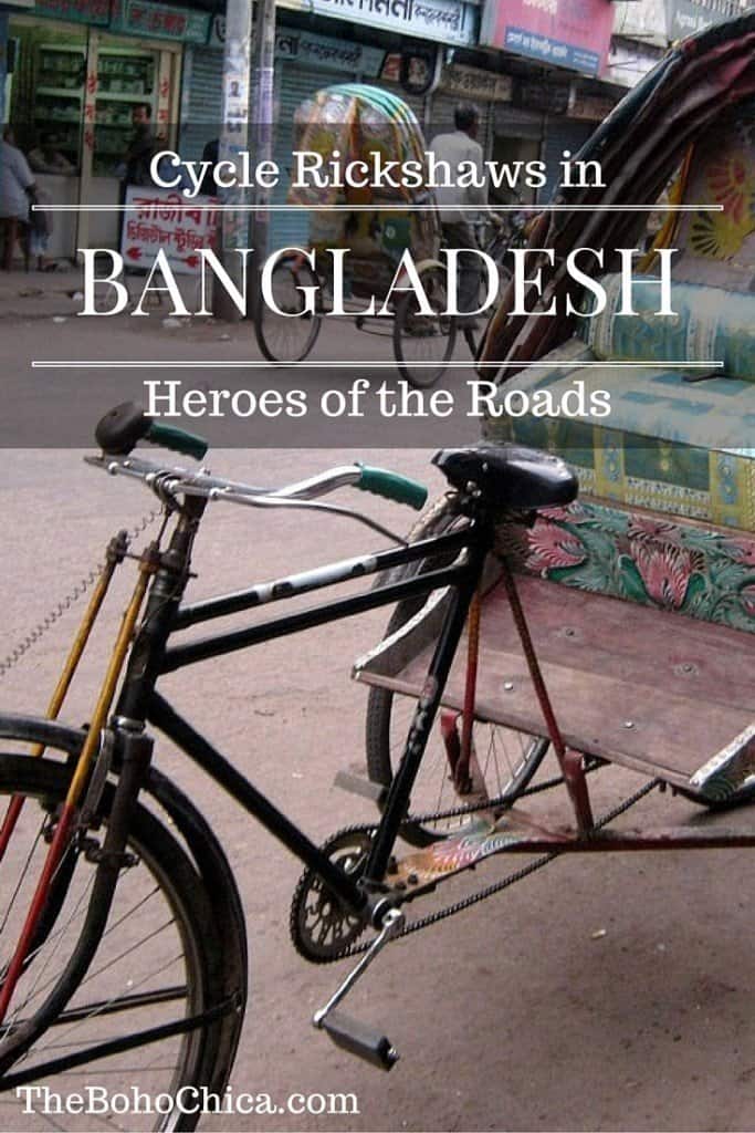 Cycle Rickshaws in Bangladesh: Heroes of the Roads