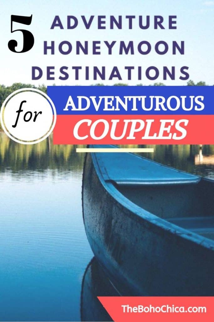 5 Cool Adventure honeymoon destinations for thrill-seeking couples. #adventure #honeymoon #adventurehoneymoon #adventurecouples 