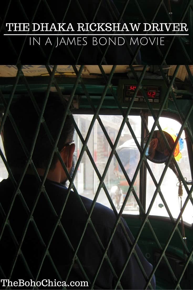 The Dhaka Rickshaw driver in a James Bond movie