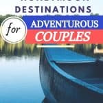 5 Cool Adventure honeymoon destinations for thrill-seeking couples. #adventure #honeymoon #adventurehoneymoon #adventurecouples